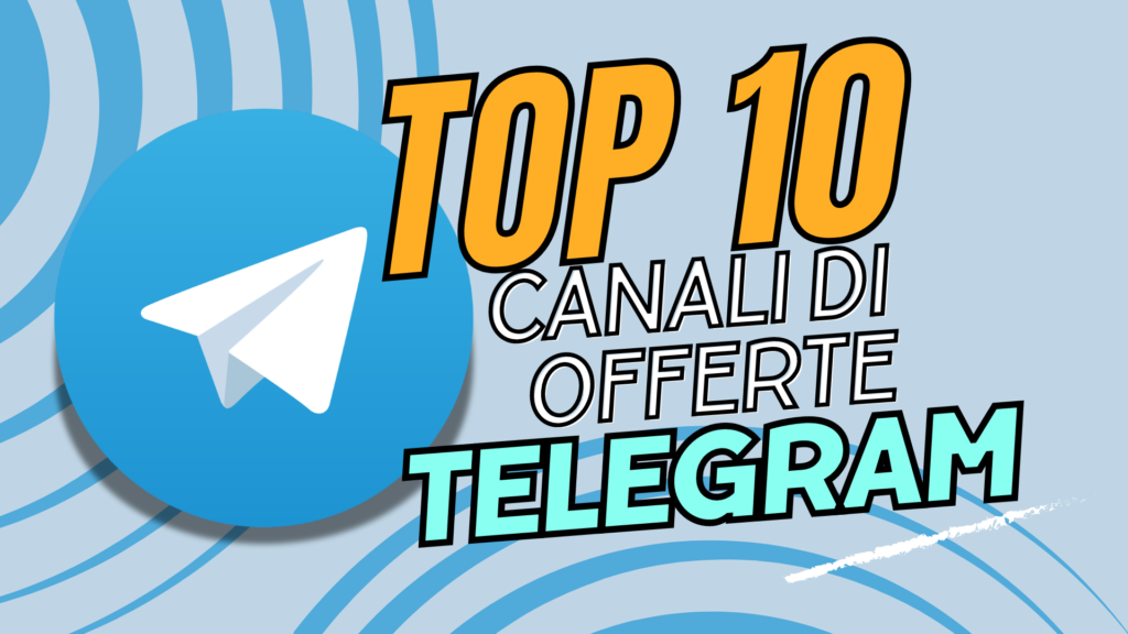 Migliori canali di offerte Telegram nel 2024